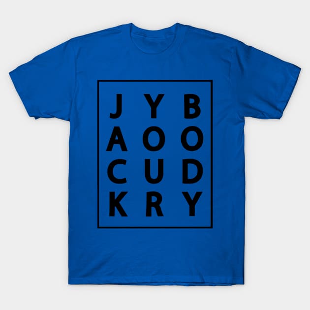 jack your body 2 T-Shirt by ErnestsForemans